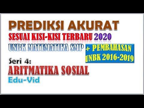 PREDIKSI UNBK MATEMATIKA SMP 2020 – ARITMATIKA SOSIAL [SERI-4]