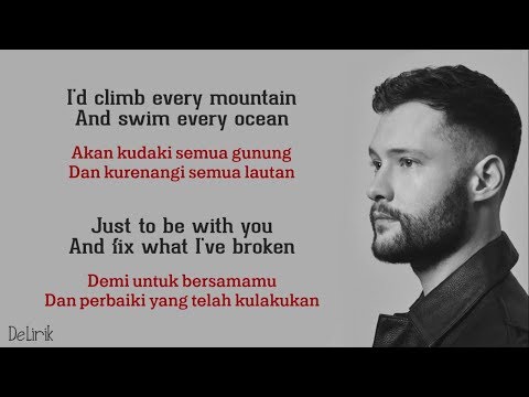 Download Lagu You Are The Reason – Calum Scott (Lyrics video dan terjemahan)