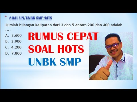 RUMUS CEPAT – Menghitung Jumlah Bilangan Kelipatan Antara (Soal HOTS UNBK SMP)