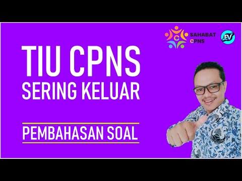 Pembahasan Soal TIU CPNS 2021 Sering Keluar (SahabatCPNS)