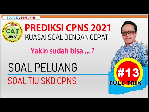 Prediksi CPNS 2021 – Pembahasan Soal TIU CPNS Materi PELUANG [#13]