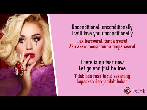 Download Lagu Unconditionally – Katy Perry (Lirik Lagu Terjemahan)