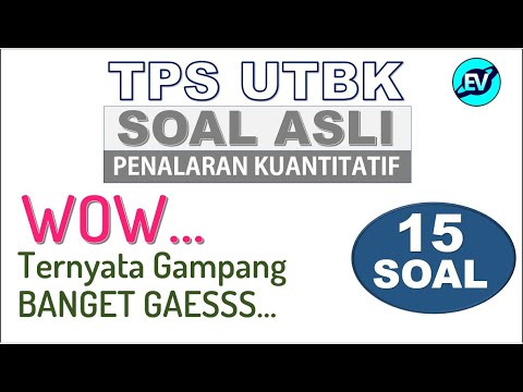 Soal ASLI TPS UTBK (Penalaran Kuantitatif/Numerik) – SBMPTN 2021