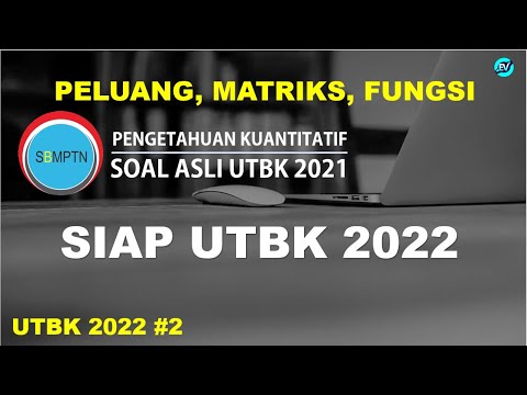 UTBK 2022 – Soal Peluang, Matriks, Fungsi Kuadrat [Soal Asli UTBK 2021 #2]