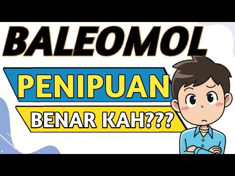 🔴 APAKAH BALEOMOL PENIPUAN