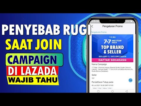 🔴 AWAS RUGI ! PENYEBAB CAMPAIGN LAZADA RUGI