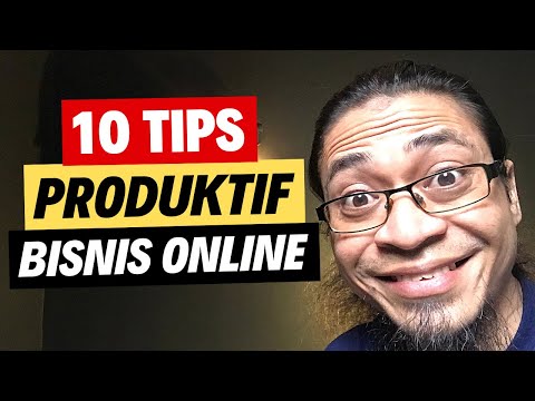 10 Tips Produktif Ini Bikin Bisnis Online Anda Ngebut!