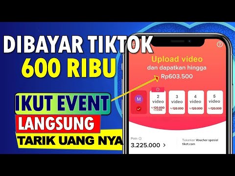 🔴 ENENT AGUSTUS 600 RIBU DARI TIKTOK ! CARA MENDAPATKAN UANG DARI TIKTOK UNTUK PEMULA 2021