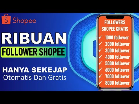 🔴 TERBONGKAR CARA MENAMBAH FOLLOWER SHOPEE DENGAN CEPAT GRATIS