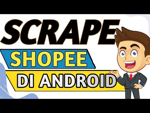 🔴 SCRAPE SHOPEE DI ANDROID – CARA SCRAPE BIGSELLER DI HP