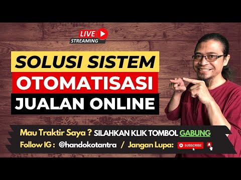 Solusi Sistemasi Otomatis Untuk Jualan Online