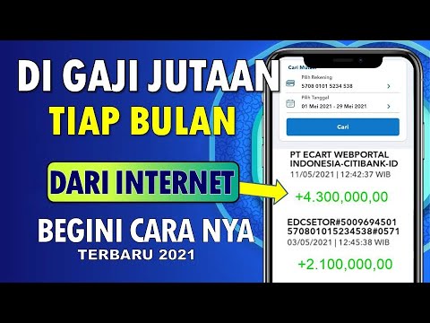 🔴 DI GAJI JUTAAN TIAP BULAN ! CARA MENGHASILKAN UANG DARI INTERNAT TERBARU 2021