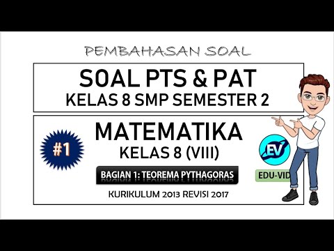 Soal PTS & PAT Matematika Kelas 8 SMP Semester 2 – Part 1 Teorema Pythagoras