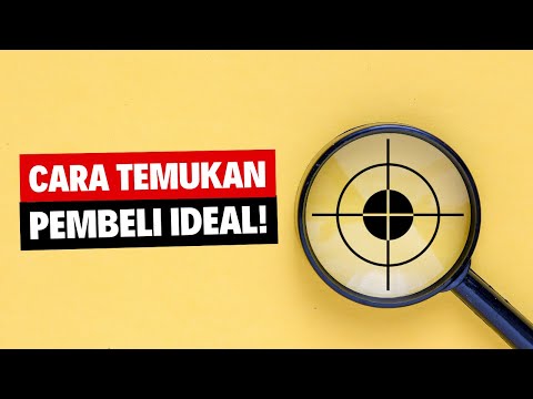 Cara Mencari Pembeli Ideal Untuk Jualan Online